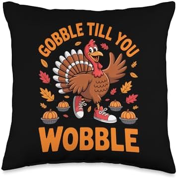 Gobble Till You Wobble Funny Turkey Dance Thanksgiving Dance Throw Pillow by Unknown
