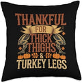Thankful For Thick Thighs And Turkey Legs Thanksgiving Gym Throw Pillow by Unknown