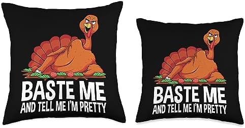 Funny Thanksgiving Baste Me Turkey Design Baste Me and Tell me I'm Pretty Thanksgiving Gobble Men Throw Pillow, 18x18, Multicolor - Image 3