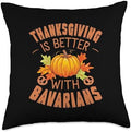 Thanksgiving is Better with Bavarians Design Throw Pillow by Unknown