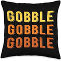 Gobble Gobble Till You Wobble Turkey Day Happy Thanksgiving Throw Pillow by Unknown