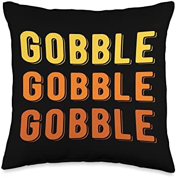 Gobble Gobble Till You Wobble Turkey Day Happy Thanksgiving Throw Pillow by Unknown
