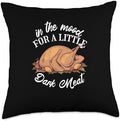 In The Mood For A Little Dark Meat Vulgar Thanksgiving Throw Pillow by Unknown