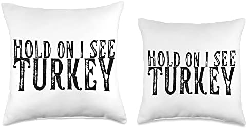Hold On I See Turkey Thanksgiving Turkey Lover Throw Pillow - Image 3