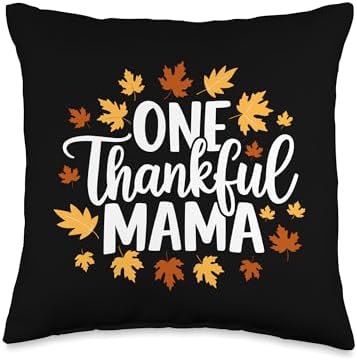 One Thankful Mama, Thankful For You, Happy Thanksgiving Throw Pillow by HadleyDesigns