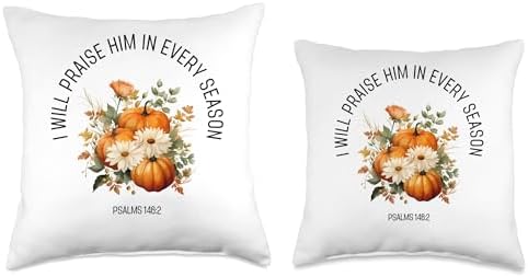 Autumn Jesus Gifts Christian Thanksgiving Clothing Christian Bible Verse I Praise Him in Every Fall Season Throw Pillow, 16x16, Multicolor - Image 3