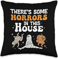 There's Some Horrors In This House Throw Pillow