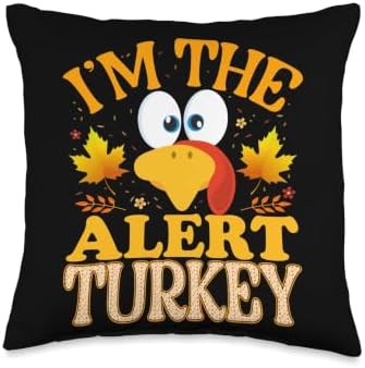 Thanksgiving Turkey I'm The Alert Matching Throw Pillow by Unknown