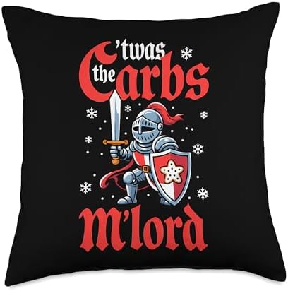 'TWAS The Carbs M'Lord Funny Thanksgiving Knight Cockies Throw Pillow by Unknown