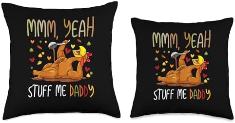 Mmm Yeah Stuff Me Daddy Sexy Thanksgiving Mmm Yeah Stuff Me Daddy Sexy Funny Thanksgiving Turkey Day Throw Pillow, 18x18, Multicolor - Image 3