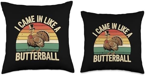 I Came In Like A Butterball Turkey Autumn Thanksgiving Throw Pillow - Image 3