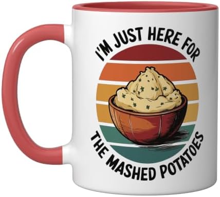 I'm Just Here For The Mashed Potatoes Ceramic Mug, Red/White, 11oz by Unknown