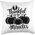 Thankful For Tiny Miracles, Family Kids Thanksgiving Throw Pillow by HadleyDesigns