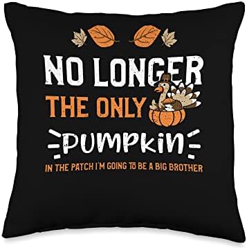 Brother: No Longer The Only Pumpkin In The P... Thanksgiving Throw Pillow by Unknown