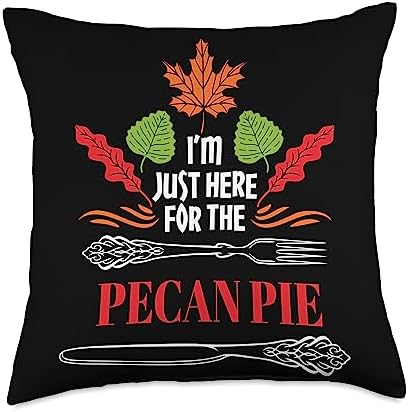 Witty Turkey Day Pecan Nuts Pie Food Dinner Party I'm Just Here for The Pecan Pie Funny Thanksgiving Humor Throw Pillow, 18x18, Multicolor by Unknown