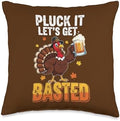Pluck It Let's Get Basted Thanksgiving Joy Throw Pillow by Unknown