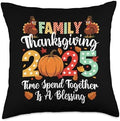 Family Thanksgiving 2025 - Thanksgiving Day Fall Holiday Throw Pillow by Unknown