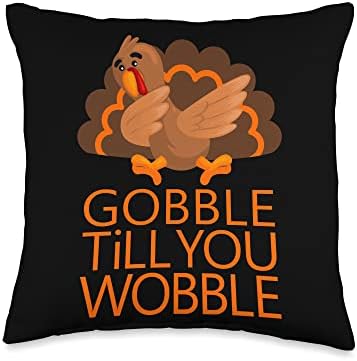 THANKSGIVING TURKEY GOBBLE WOBBLE WOMENS MENS KIDS LADY FUN Throw Pillow by Unknown