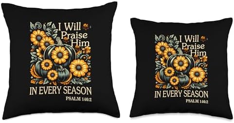 Christian Thanksgiving I Will Praise Him in Every Season Throw Pillow - Image 3