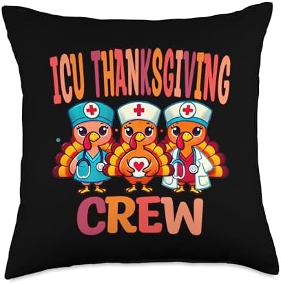 ICU Crew Thanksgiving Nurse Doctor Fall Intensive Care Unit Throw Pillow by Unknown
