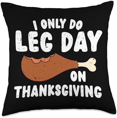 I Only Do Leg Day On Thanksgiving Funny Workout Gym Turkey Throw Pillow by Unknown