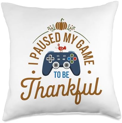 I Paused My Game To Be Thankful, Gamer Happy Thanksgiving Throw Pillow by HadleyDesigns