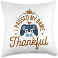 I Paused My Game To Be Thankful, Gamer Happy Thanksgiving Throw Pillow by HadleyDesigns