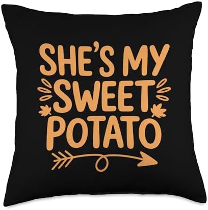 She Is My Sweet Potato Thanksgiving Throw Pillow by Unknown