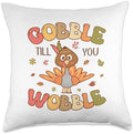 Gobble till you Wobble Kids Outfit Toddler Thanksgiving Tee Throw Pillow by Unknown