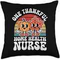 One Thankful Home Health Nurse Funny Autumn Thanksgiving Throw Pillow by Unknown