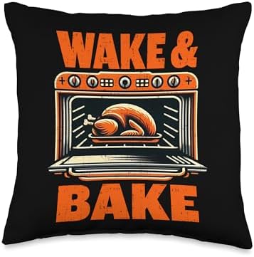 Funny Turkey Day Thanksgiving Dad Men Women Wake And Bake Throw Pillow by Unknown
