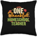 Thanksgiving Holiday Gifts and Designs One Thankful Homeschool Teacher Thanksgiving Throw Pillow, 16x16, Multicolor by Unknown