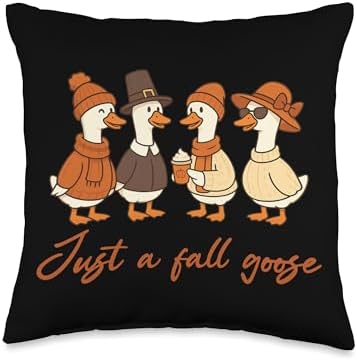 Just a Fall Goose Funny Autumn Lover Thanksgiving Vibe Throw Pillow by Unknown