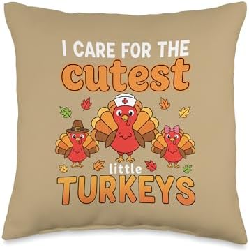 I Care for The Little Turkeys Nurse Turkey Thanksgiving Cute Throw Pillow by Unknown