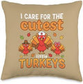 I Care for The Little Turkeys Nurse Turkey Thanksgiving Cute Throw Pillow by Unknown