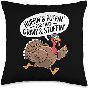 Funny Huffin For Stuffin Running Turkey Runner Thanksgiving Throw Pillow by Unknown
