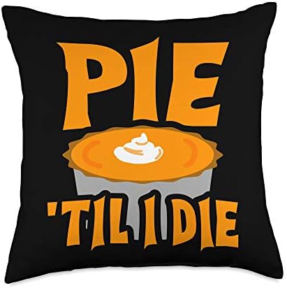 Thanksgiving Shirt Pie Til I Die Pumpkin Tees Men Women Kids Throw Pillow by Unknown