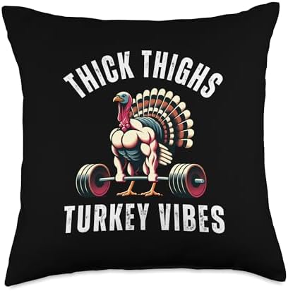 Thick Thighs Turkey vibes gym thanksgiving muscle turkey Throw Pillow by Unknown