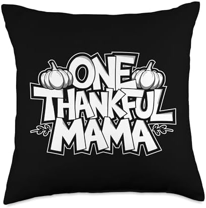 One Thankful Mama, Thankful For You, Happy Thanksgiving Throw Pillow by HadleyDesigns