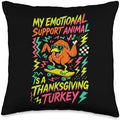 My Emotional Support Animal is a Thanksgiving Turkey Funny Throw Pillow by Unknown