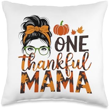 One Thankful Mama, Thankful For You, Happy Thanksgiving Throw Pillow by HadleyDesigns