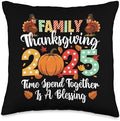 Family Thanksgiving 2025 - Thanksgiving Day Fall Holiday Throw Pillow by Unknown