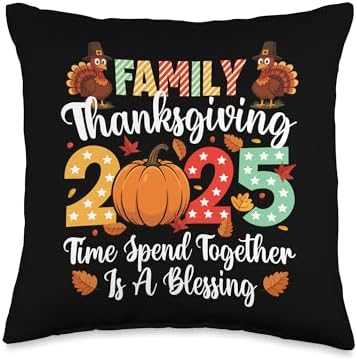 Family Thanksgiving 2025 - Thanksgiving Day Fall Holiday Throw Pillow by Unknown