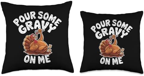 Pour Some Gravy On Me, Funny Turkey Thanksgiving, Thankful Throw Pillow - Image 3