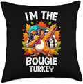 I'm The Bougie Turkey Funny Thanksgiving Matching Family Throw Pillow by Unknown