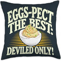 Thanksgiving Dinner Eggs-Pect The Best Deviled Egg Throw Pillow by Unknown