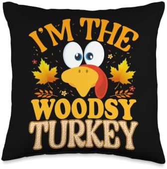 Thanksgiving Turkey I'm The Woodsy Matching Throw Pillow by Unknown