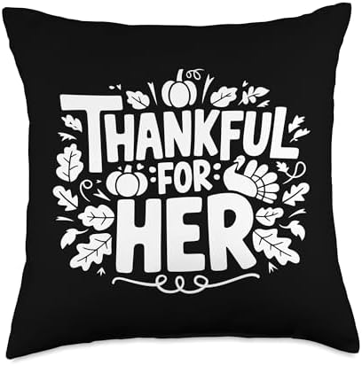Thankful For Her, Blessed Cute Couples Thanksgiving Throw Pillow by HadleyDesigns