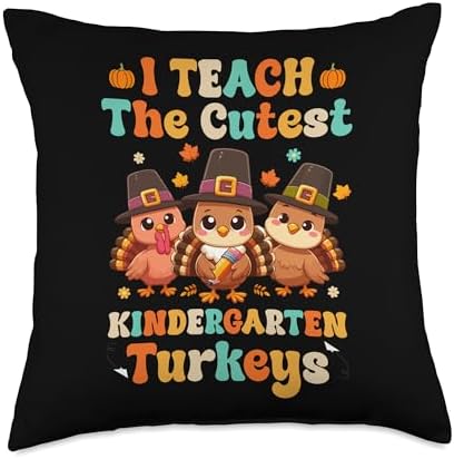 I Teach The Cutest Kindergarten Turkey Thanksgiving Students Throw Pillow by Unknown