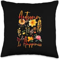 Autumn Is Happiness Fall Vibes Autumn Thanksgiving Throw Pillow by Unknown